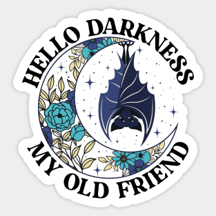 Hello Darkness Sticker